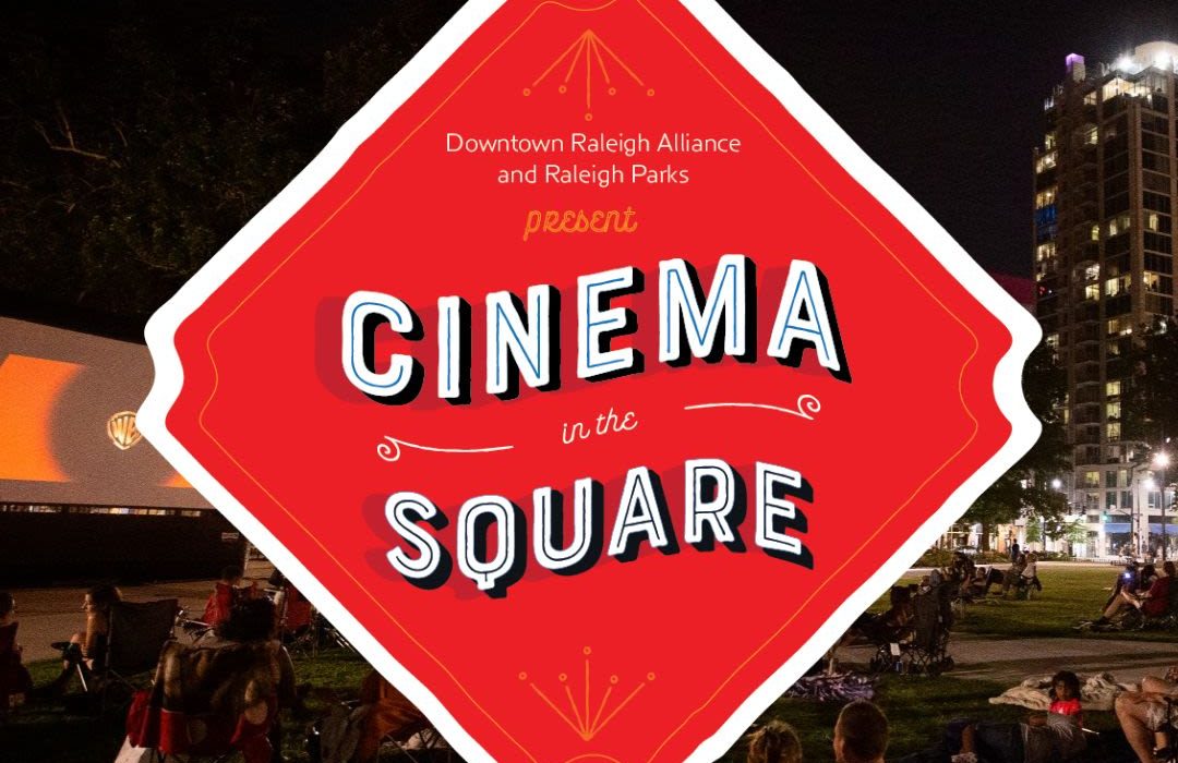 Cinema in the Square, Downtown Raleigh Alliance and Raleigh Parks, Imagine Circus